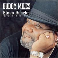 Blues Berries von Buddy Miles
