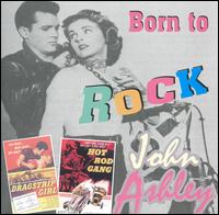 Born to Rock von John Ashley