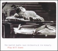 Play Bill Evans von Danish Radio Jazz Orchestra