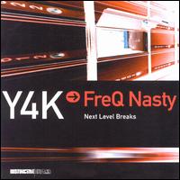 Y4K: Next Level Breaks von Freq Nasty