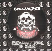 Decontrol: The Singles von Discharge