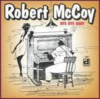 Bye Bye Baby von Robert McCoy