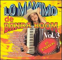 Maximo de Banda Boom, Vol. 3 von Banda Boom