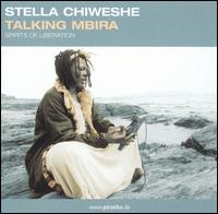 Talking Mbria: Spirits of Liberation von Stella Chiweshe