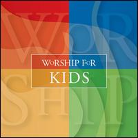 Worship for Kids von Various Artists