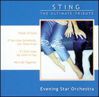 Sting: The Ultimate Tribute von Evening Star Orchestra