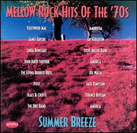 Mellow Rock Hits of the '70s: Summer Breeze von Various Artists