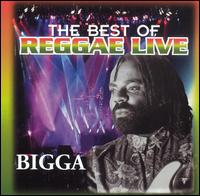 Best Of Reggae: Live von Bigga