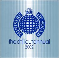 Chillout Annual 2002 [Australian Import] von Ministry of Sound