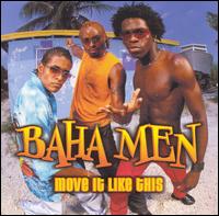 Move It Like This [Japan Bonus Tracks] von Baha Men