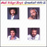 Greatest Hits, Vol. 2 von The Oak Ridge Boys