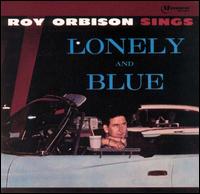 Sings Lonely and Blue von Roy Orbison