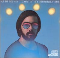 Land of the Midnight Sun von Al di Meola