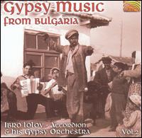 Gypsy Music from Bulgaria, Vol. 2 von Ibro Lolov