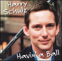 Havin' a Ball von Harry Schulz
