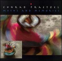 Myths & Memories von Conrad Praetzel