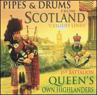 Pipes & Drums from Scotland von First Battalion Queen's Own Highlanders