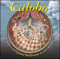 Live at the Crystal Ballroom von Calobo
