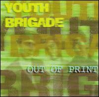 Out of Print von Youth Brigade
