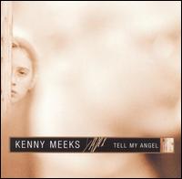 Tell My Angel von Kenny Meeks