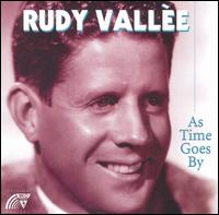 As Time Goes By von Rudy Vallée