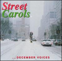 Street Carols....December Voices von Stormy Weather