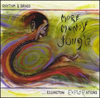 More Money Jungle: Ellington Explorations von Rhythm & Brass