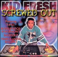 Screwed Out von Kid Fresh