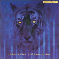 Shaman Drums von James Asher