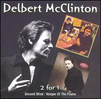 Second Wind/Keeper of the Flame von Delbert McClinton