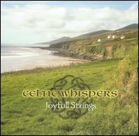 Celtic Whispers von Joyfull Strings
