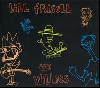 Willies von Bill Frisell