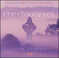Clouds' Veil: The Song of the Celtic Soul von Liam Lawton