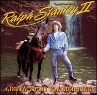 Listen to My Hammer Ring von Ralph Stanley II