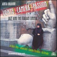 Lights, Camera, Passion: Jazz & Italian Cinema von Anita Gravine