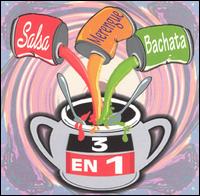 3 en 1: Salsa, Merengue, Bachata von Various Artists