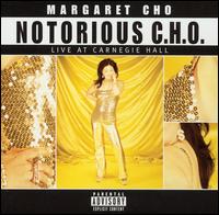 Notorious C.H.O. von Margaret Cho