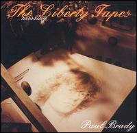 Missing Liberty Tapes von Paul Brady