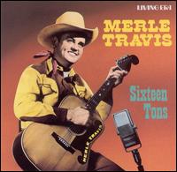 Sixteen Tons von Merle Travis