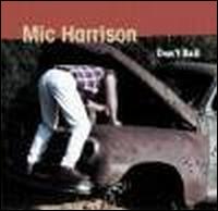 Don't Bail von Mic Harrison