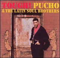 Tough! von Pucho & His Latin Soul Brothers