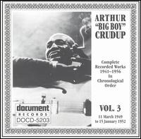 Complete Recorded Works, Vol. 3 (1949-1952) von Arthur "Big Boy" Crudup