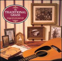 Songs of Love & Life von Traditional Grass