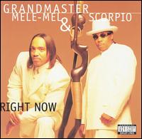 Right Now von Grandmaster Melle Mel