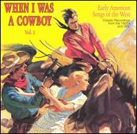 When I Was a Cowboy, Vol. 1 von Various Artists