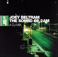 Sound of 2 AM von Joey Beltram