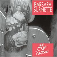 My Tattoo von Barbara Burnette