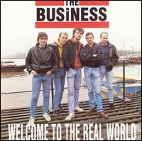 Welcome to the Real World von The Business
