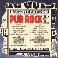 Naughty Rhythms: The Best of Pub Rock von Various Artists