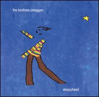 Sleepyhead von The Brothers Creeggan